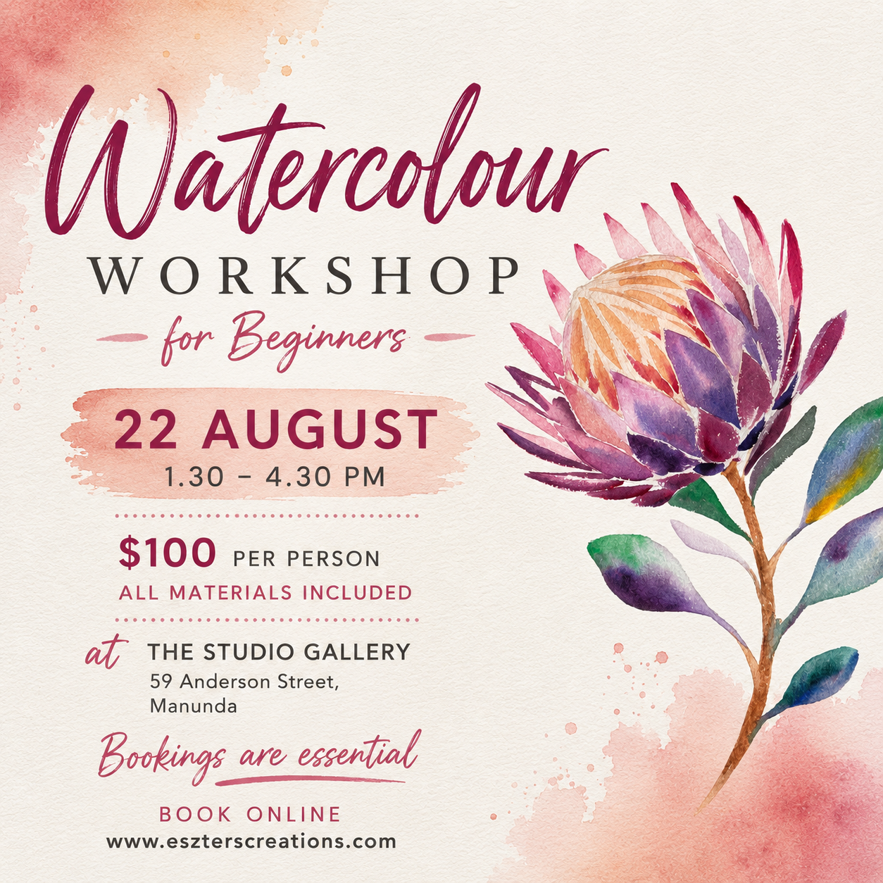 Promotional flyer for a Watercolour Workshop for Beginners, featuring a watercolor illustration of a protea flower on a textured cream and pink background with event details including the date, time, price, location, and booking information.
